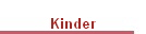 Kinder